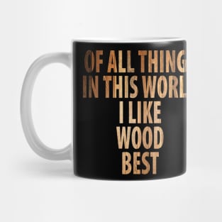 Wood Carpenter Joiner Woodcutter Craftsman Mug